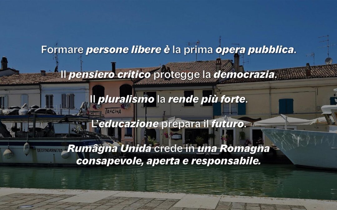 Educazione e libertà: la prima infrastruttura della Romagna